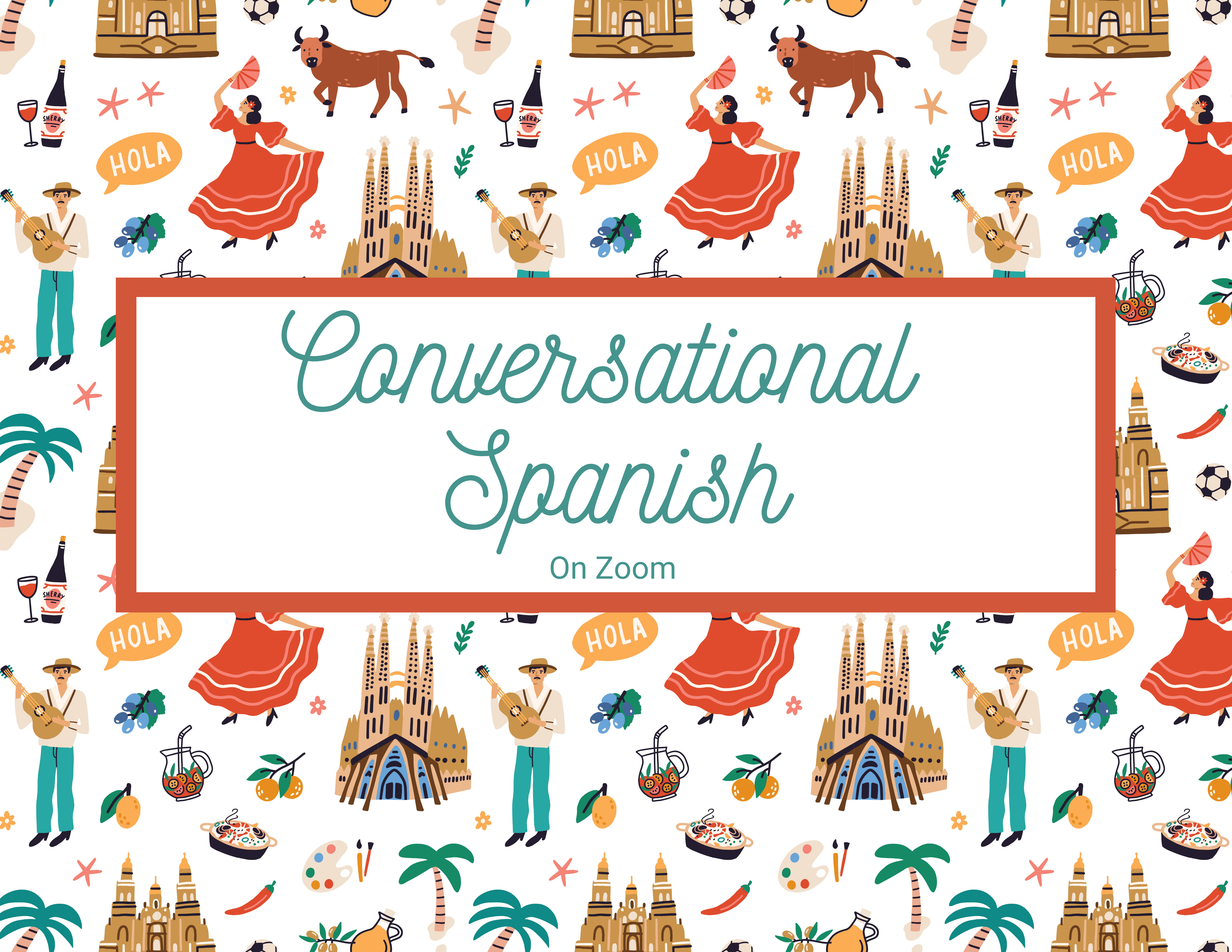 [A collage of Spanish images on a white background] Conversational Spanish | On Zoom 