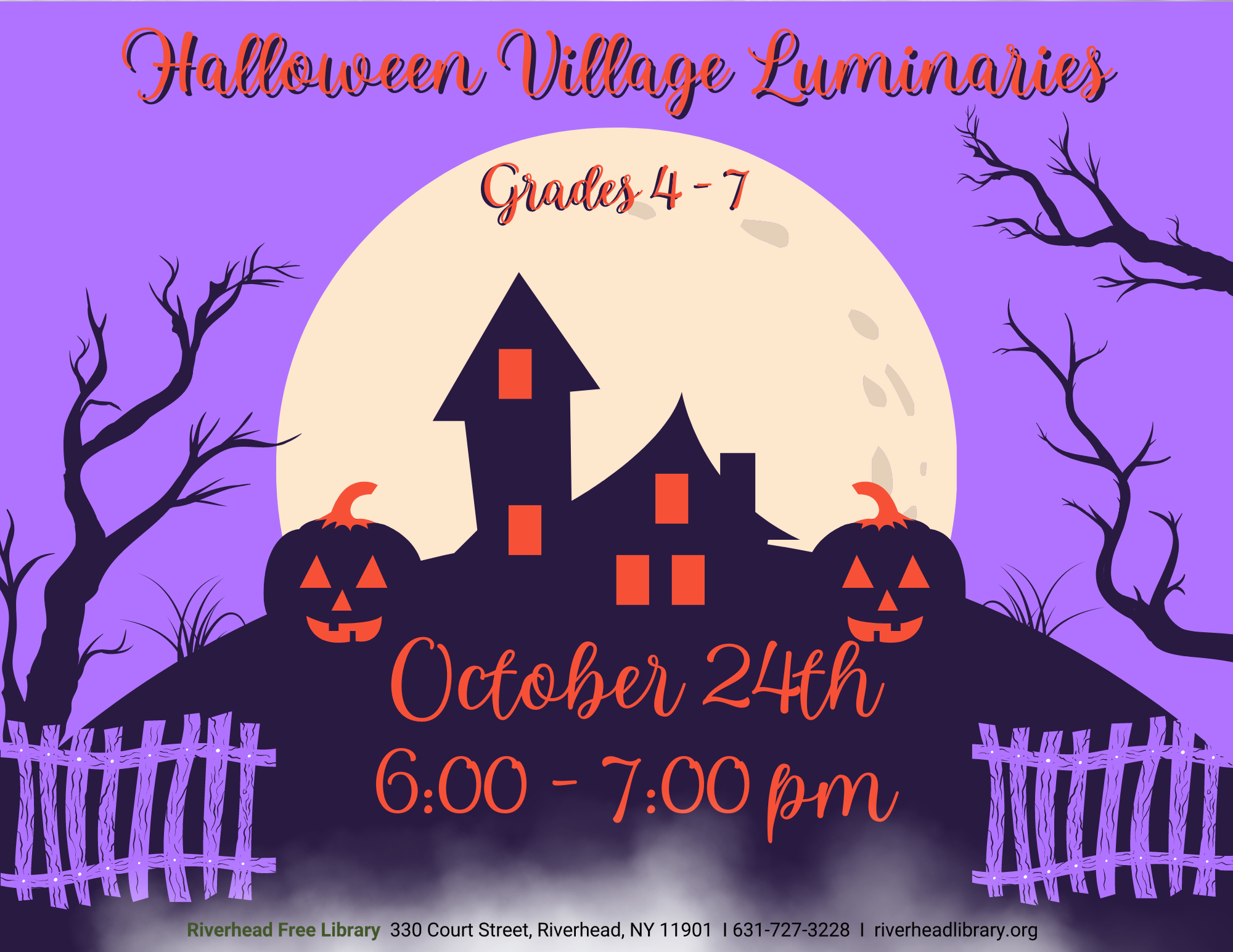 Program flyer featuring a graphic of a spooky mansion, followed by the following text, "Halloween Village Luminaries. Grades 4-7. October 24th, 6:00-7:00pm."