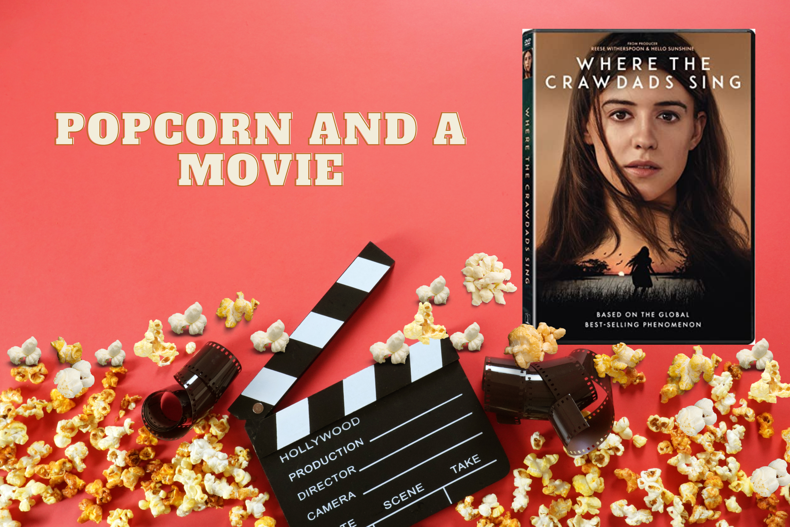 popcorn and a movie, popcorn, film strips and clapper board, where the crawdads sing dvd cover